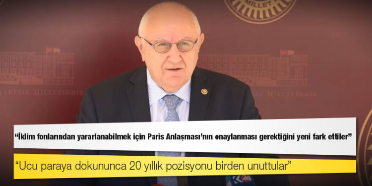 İYİ Parti Milletvekili Erozan: İklim fonlarından yararlanabilmek için Paris Anlaşması'nın onaylanması gerektiğini yeni fark ettiler