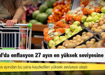 İstanbul'da enflasyon ağustosta yüzde 1.88 artarak 27 ayın en yüksek seviyesine çıktı