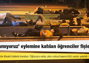 ‘Barınamıyoruz’ eylemine katılan öğrenciler fişlendi