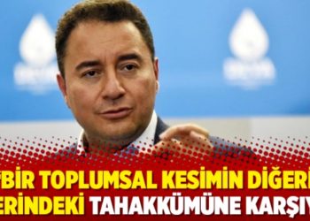 &lsquo;Bir toplumsal kesimin diğeri &uuml;zerindeki tahakk&uuml;m&uuml;ne karşıyız&rsquo;
