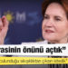 “Başbakanlığa adayım” açıklaması tartışma yaratan Akşener: Demokrasinin önünü açtık