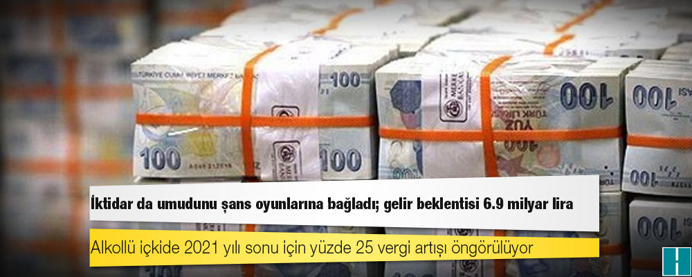 İktidar da umudunu şans oyunlarına bağladı; gelir beklentisi 6.9 milyar lira