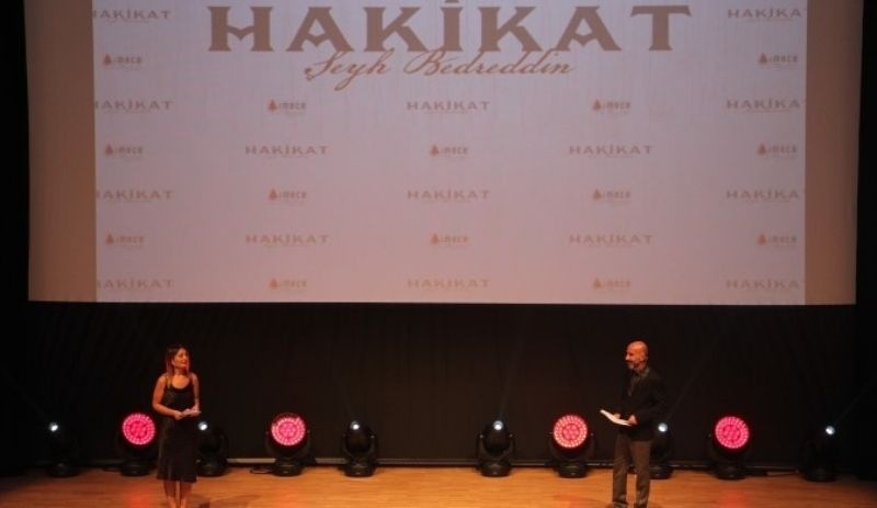 ‘Hakikat: Şeyh Bedreddin’ filminin galası yapıldı