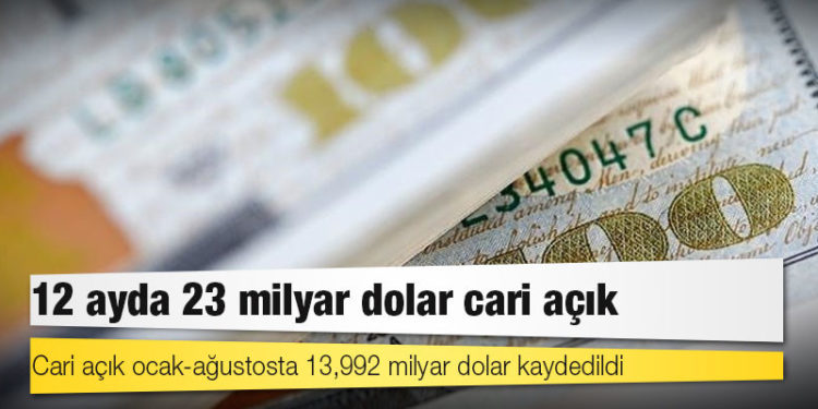 12 ayda 23 milyar dolar cari açık
