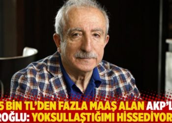15 bin TL&rsquo;den fazla maaş alan AKP&rsquo;li Miroğlu: Yoksullaştığımı hissediyorum