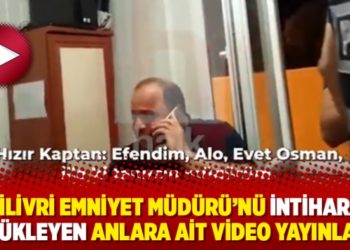 Silivri Emniyet M&uuml;d&uuml;r&uuml;&rsquo;n&uuml; intihara s&uuml;r&uuml;kleyen anlara ait video yayınlandı