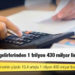2022'de vergi gelirlerinden 1 trilyon 430 milyar lira bekleniyor