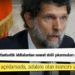 4 yıldır cezaevinde tutuklu bulunan Osman Kavala: Farklı yargıçların, fantastik iddialardan somut delil çıkarmaları endişe vericidir