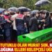 44 aydır tutuklu olan Murat Şen kızını son yolculuğuna elleri kelepçeli uğurladı
