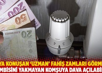 AA'ya konuşan 'uzman' fahiş zamları g&ouml;rmedi! Kombisini yakmayan komşuya dava a&ccedil;ılabilir