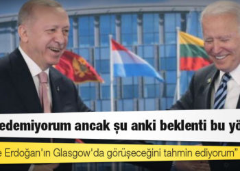 ABD Ulusal Güvenlik Danışmanı Sullivan: Biden ile Erdoğan'ın Glasgow'da görüşeceğini tahmin ediyorum