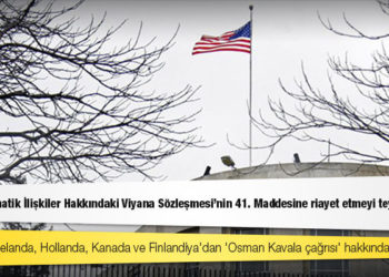 ABD, Yeni Zelanda, Hollanda, Kanada ve Finlandiya'dan 'Osman Kavala çağrısı' hakkında açıklama