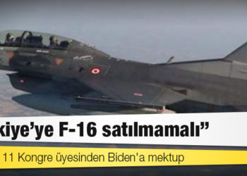 ABD'de 11 Kongre üyesinden Biden'a mektup: 'Türkiye'ye F-16 satılmamalı'