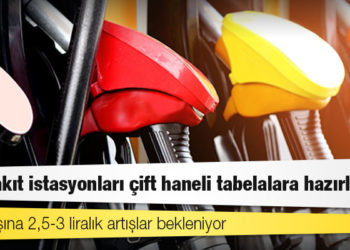Akaryakıt istasyonları çift haneli tabelalara hazırlanıyor