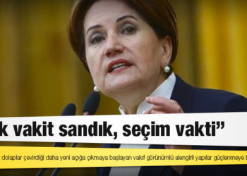 Akşener: TÜGVA gibi ne dolaplar çevirdiği daha yeni açığa çıkmaya başlayan vakıf görünümlü alengirli yapılar güçlenmeye başlıyor