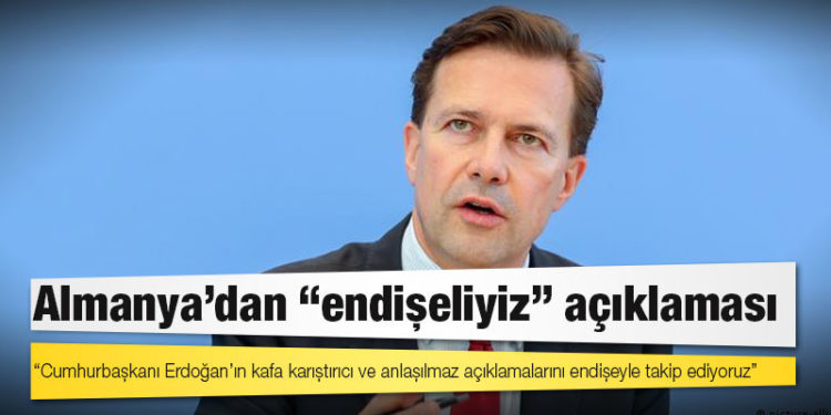 Alman hükümet sözcüsü Seibert: Türkiye bize bildirimde bulunmadı, Erdoğan’ın kafa karıştırıcı ve anlaşılmaz açıklamalarını endişeyle takip ediyoruz