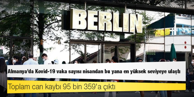Almanya'da Kovid-19 vaka sayısı nisandan bu yana en yüksek seviyeye ulaştı