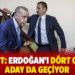Anket: Erdoğan’ı dört olası aday da geçiyor