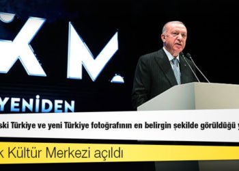 Atatürk Kültür Merkezi açıldı: "Bu eser eski Türkiye ve yeni Türkiye fotoğrafının en belirgin şekilde görüldüğü yerdir"