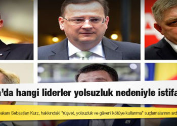 Avrupa'da hangi liderler yolsuzluk nedeniyle istifa etti?