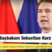 Avusturya Başbakanı Sebastian Kurz, görevinden istifa etti