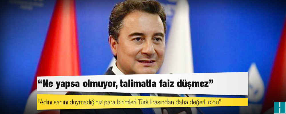 Babacan’dan ‘MB’ yorumu: Ne yapsa olmuyor, talimatla faiz düşmez