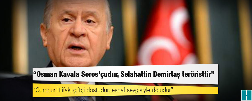 Bahçeli: Osman Kavala Sorosçudur, Selahattin Demirtaş teröristtir