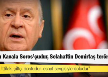 Bahçeli: Osman Kavala Sorosçudur, Selahattin Demirtaş teröristtir
