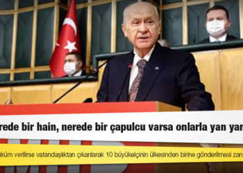Bahçeli: Osman Kavala hakkında hüküm verilirse vatandaşlıktan çıkarılarak 10 büyükelçiden birisinin ülkesine gönderilmesi milli bir zarurettir