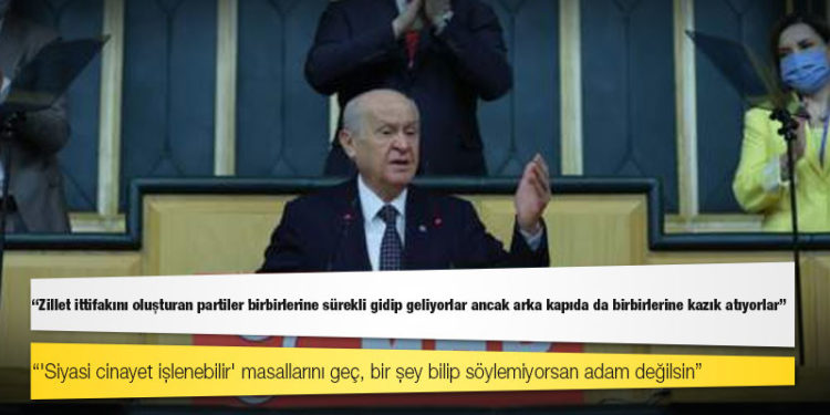 Bahçeli: Zillet ittifakını oluşturan partiler birbirlerine sürekli gidip geliyorlar ancak arka kapıda da birbirlerine kazık atıyorlar