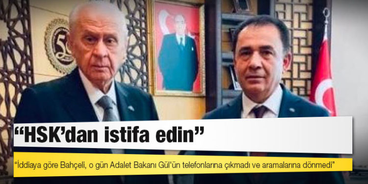 Bahçeli'den Hamit Kocabey'e talimat: HSK'dan istifa edin