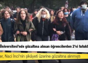 Boğaziçi Üniversitesi'nde gözaltına alınan öğrencilerden 2'si tutuklandı!
