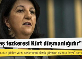 Buldan: Savaş tezkeresi Kürt düşmanlığıdır