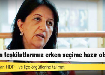 Buldan’dan talimat: Bütün teşkilatlarımız erken seçime hazır olsun