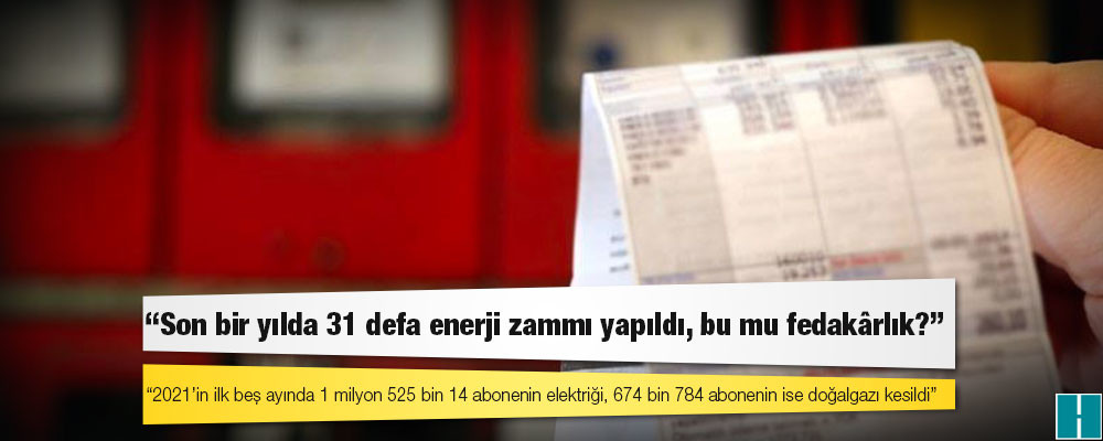 CHP’li Akın’dan Erdoğan’a: Son bir yılda 31 defa enerji zammı yapıldı, bu mu fedakârlık?