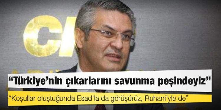 CHP Genel Başkan Yardımcısı Salıcı: Türkiye'nin çıkarlarını savunma peşindeyiz, koşullar oluştuğunda Esad ile de görüşürüz, Ruhani ile de