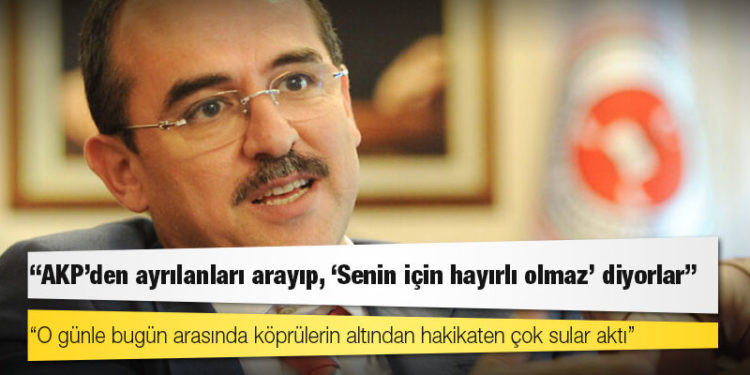 DEVA Partili Sadullah Ergin: AKP’den ayrılanları arayıp, ‘Senin için hayırlı olmaz’ diyorlar