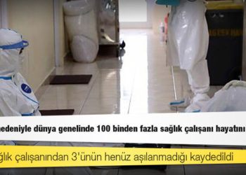 DSÖ: Covid-19 nedeniyle dünya genelinde 100 binden fazla sağlık çalışanı hayatını kaybetti