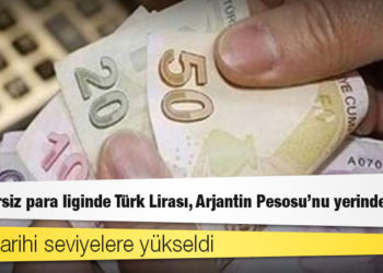 Dolar tarihi seviyelere yükseldi: En değersiz para liginde Türk Lirası, Arjantin Pesosu’nu yerinden etti