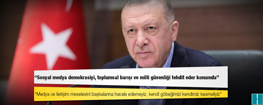 Erdoğan: Medya ve iletişim meselesini başkalarına havale edemeyiz, kendi göbeğimizi kendimiz kesmeliyiz