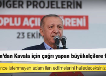 Erdoğan'dan Kavala için çağrı yapan büyükelçilere tehdit: "Bir an önce istenmeyen adam ilan edilmelerini halledeceksiniz" dedim