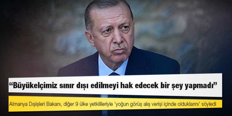 Erdoğan'ın 10 ülkenin büyükelçisini 'istenmeyen adam' ilan etmesine kim ne dedi?