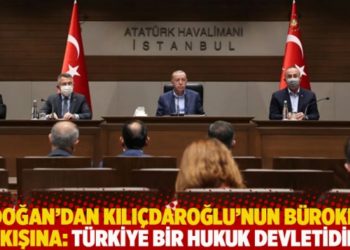 Erdoğan&rsquo;dan Kılı&ccedil;daroğlu&rsquo;nun b&uuml;rokrat &ccedil;ıkışına: T&uuml;rkiye bir hukuk devletidir!