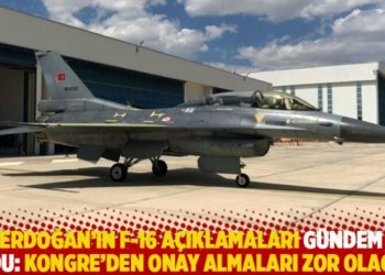 Erdoğan&rsquo;ın F-16 a&ccedil;ıklamaları g&uuml;ndem oldu: Kongre'den onay almaları zor olacak