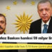 Erdoğan’ın Merkez Bankası hamlesi 59 milyar liraya mal oldu