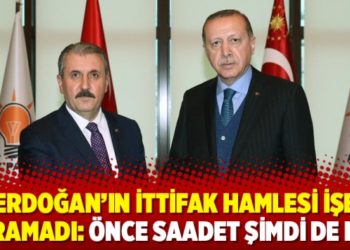 Erdoğan&rsquo;ın ittifak hamlesi işe yaramadı: &Ouml;nce Saadet şimdi de BBP