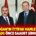 Erdoğan’ın ittifak hamlesi işe yaramadı: Önce Saadet şimdi de BBP
