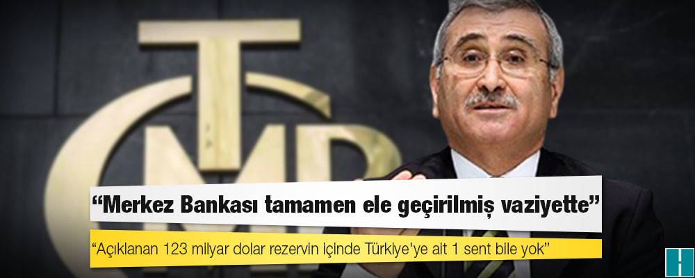 Eski Merkez Bankası Başkanı Durmuş Yılmaz: Açıklanan 123 milyar dolar rezervin içinde Türkiye'ye ait 1 sent bile yok