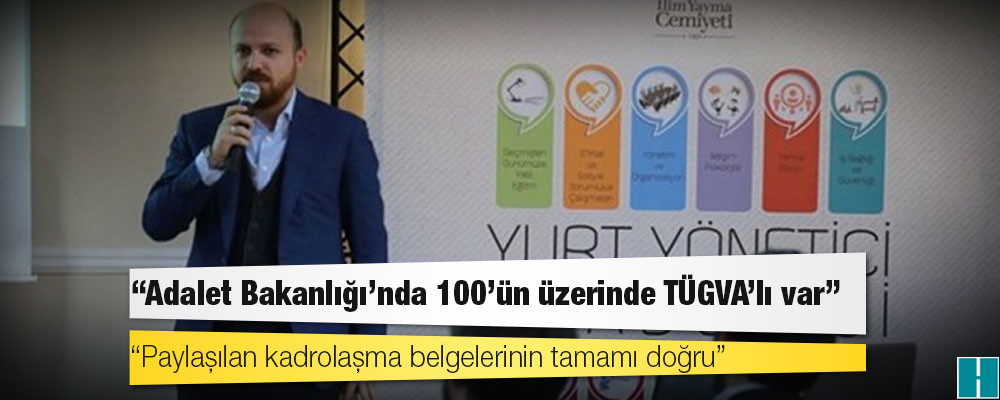 Eski TÜGVA yöneticisi: Adalet Bakanlığı’nda 100’ün üzerinde TÜGVA’lı var, paylaşılan kadrolaşma belgelerinin tamamı doğru