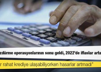 Euler Hermes Türkiye Genel Müdürü Bugay: Borç yüzdürme operasyonlarının sonu geldi, 2022'de iflaslar artacak
